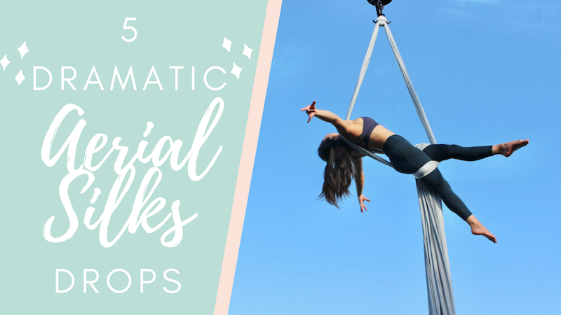 Aerial Silks Drops Intermediate Advanced Aerial Fitness Daily